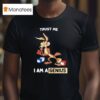 Wile E Coyote Trust Me I Am A Genius T Shirt