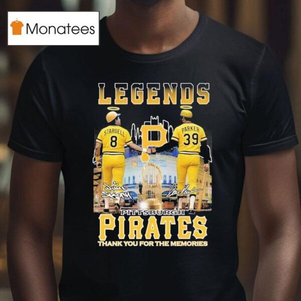 Willie Stargell And Dave Parker Pittsburgh Pirates Legends Thank You For The Memories Signatures T Shirt