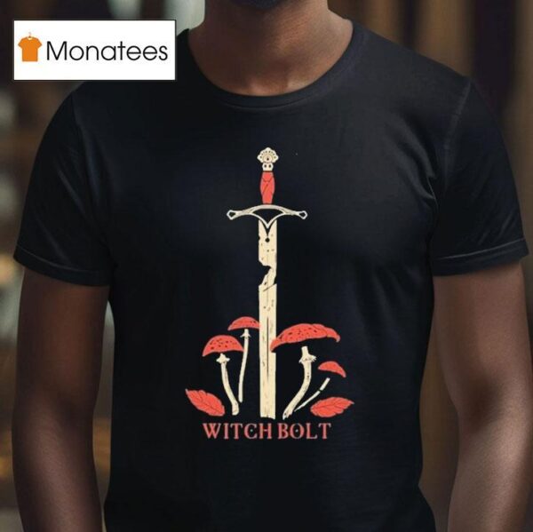 Witch Bolt Shroom Sword T Shirt