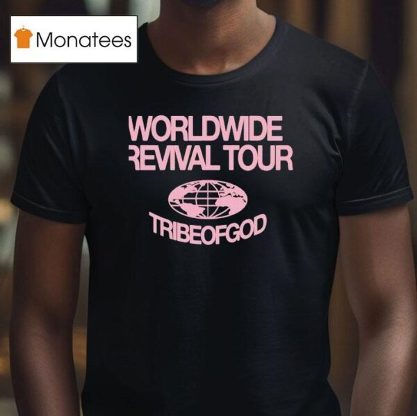 Worldwide Revival Tour Tribe God T Shirt