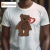 Would A Caring God Allow All Of This To Happen Teddy Bear Hear T Shirt
