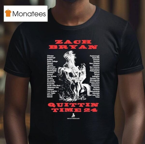 Zach Bryan One Of These Days The Quittin Time Tour S T Shirt