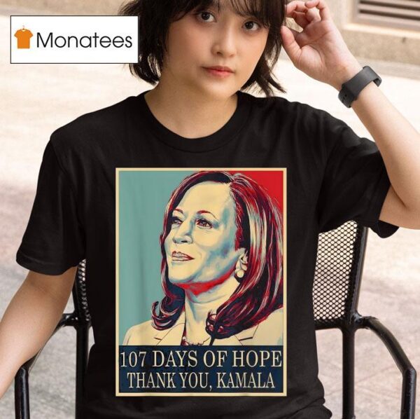 Days Of Hope Thank You Kamala Harris T Shirt
