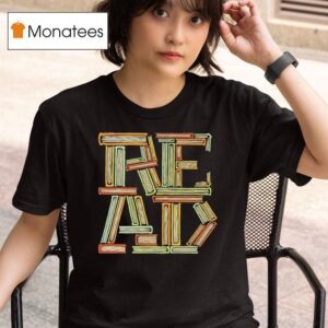 A Stack Of Books Creating The Word Read T Shirt