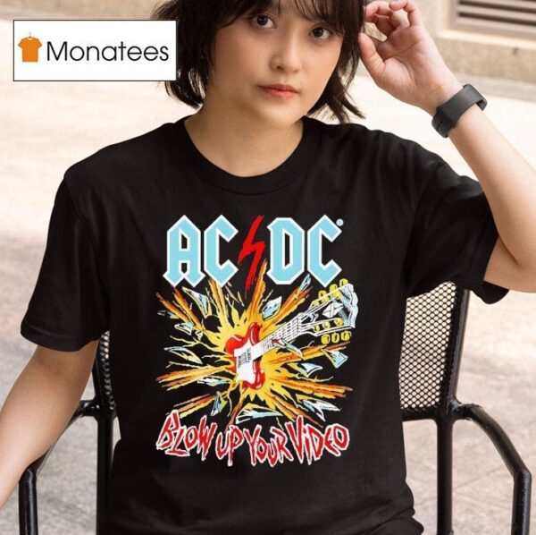 Ac Dc Blow Up Your Video T Shirt