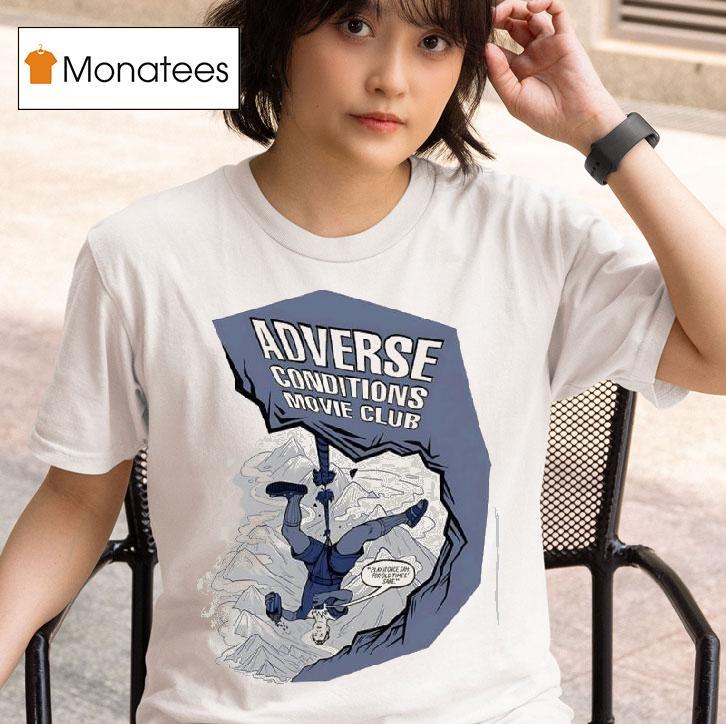 Adverse Conditions Movie Club Comic T Shirs T Shirt