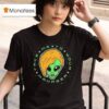 Alien Take Me To Your Manager T Shirt