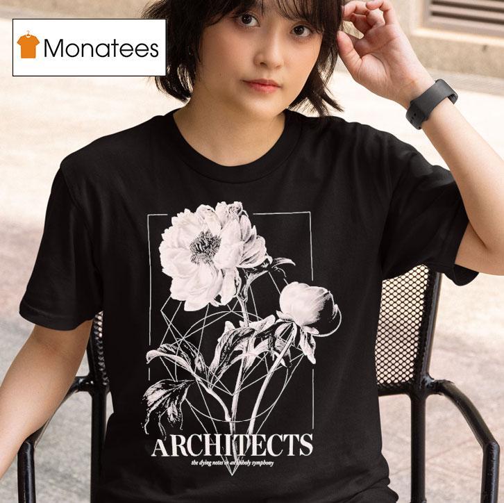 Architects The Dying Notes In Unholy Symphony T Shirt