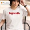 Big Smile T Shirt