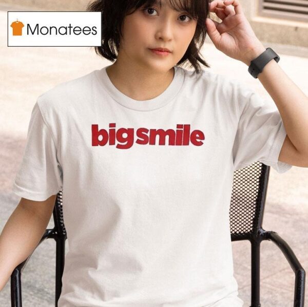 Big Smile T Shirt