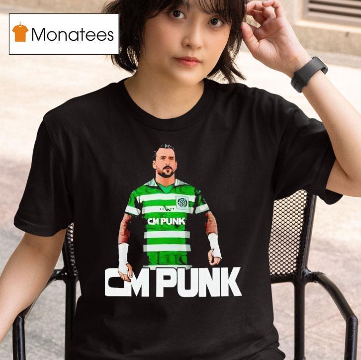 Cm Punk Celtic Fc T Shirt