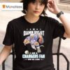 Damn Right I Am A Los Angeles Chargers Fan Win Or Lose T Shirt