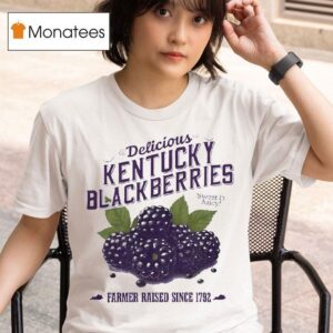 Delicious Kentucky Blackberries Sweet Juicy Farmer Raised Since T Shirt