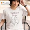 Fat Gator I Could Really Go For Something Sweet Right Now T Shirt