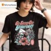Go Easy On Yourself Est T Shirt