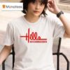 Hills Guarand Satisfaction T Shirt