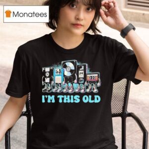 I M This Old Retro Music T Shirt