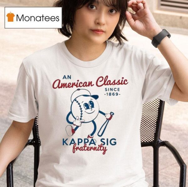 Kappa Sigma American Classic Fraternity Since T Shirt