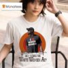 Kevin Durant I Love White Women Hey Where The White Women At Deser T Shirt