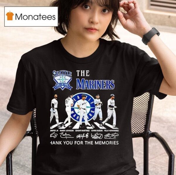 Mariners Hall Of Fame Team Memories Signatures T Shirt