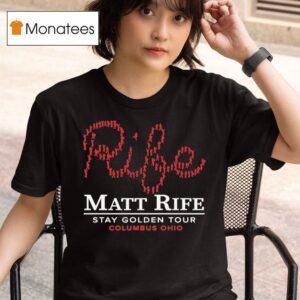Matt Rife Stay Golden Tour Columbus Ohio Even T Shirt