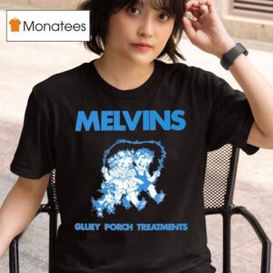 Melvins Gluey Porch Treatments T Shirt