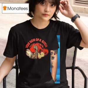 Muscle You Son Of A Btch T Shirt