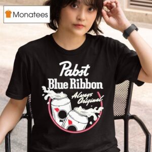 Pabst Blue Ribbon Always Beers T Shirt