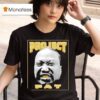 Project Pat Ima Let My Gold Shine T Shirt