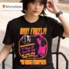 Rob Zombie Baby Firefly Performing I Wanna Be Loved By You At The One And Only House Of Corpses Flyer T Shirt