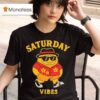 Saturday Vibes Cartoon T Shirs T Shirt