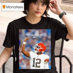 Shedeur Sanders Cleveland Browns Only A Matter Of Time Photo T Shirt