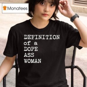 Sheryl Swoopes Definition Of A Dope Ass Woman T Shirt