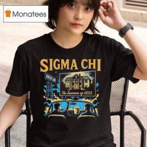 Sigma Chi The Summer Of Drive In T Shirt