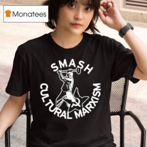 Smash Cultural Marxism T Shirt