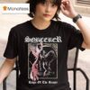 Sorcerer Reign Of The Reaper T Shirt