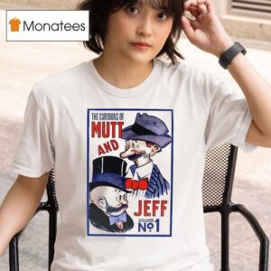 The Cartoons Of Mutt And Jeff Volume No T Shirt