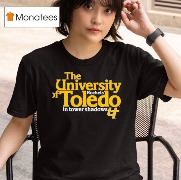 The University Of Toledo Rockets In Tower Shadows T Shirt
