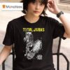 Total Jerks Natar Blas Party Vol T Shirt