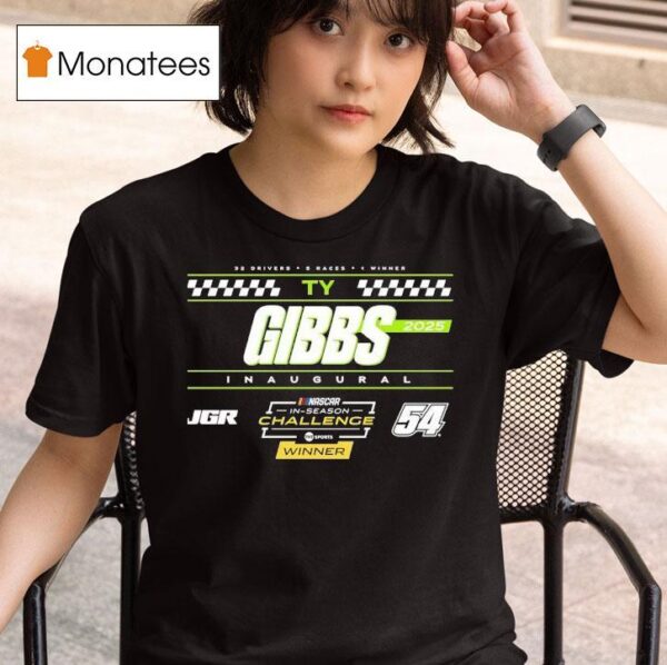 Ty Gibbs Inaugural Nascar Cup Series In Season T Shirt