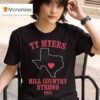 Ty Myers Hill In Country Strong T Shirt