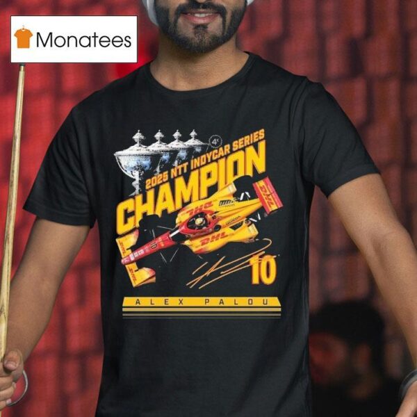 Alex Palou Ntt Indycar Series Champion Trophy T Shirt