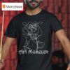 Art Museum Another Departmen T Shirt