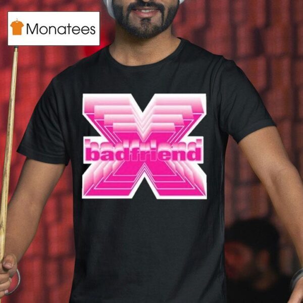 Badfriend X Rated T Shirt