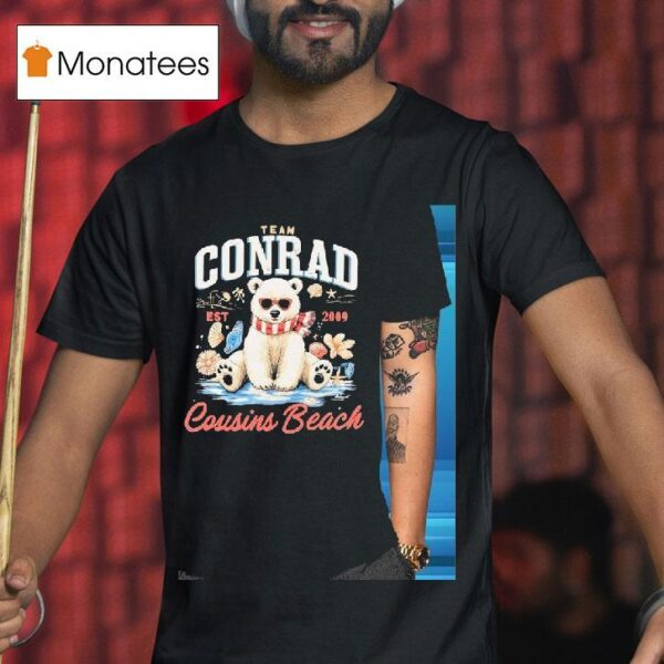 Bear Team Conrad Cousins Beach Est T Shirt