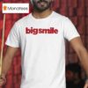 Big Smile T Shirt