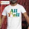 Bitter Southerner General All Y All Pride T Shirt