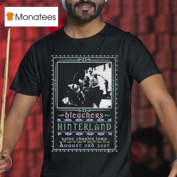 Bleachers Aug Live At Hinterland In Saint Charles Missouri T Shirt