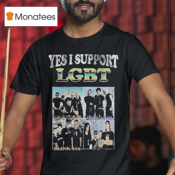 Blink Yes I Support Lgb T Shirt