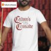 Calvin S Common Sense Crusade T Shirt
